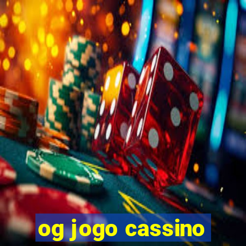 og jogo cassino